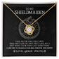 To My Shieldmaiden Necklace 2026
