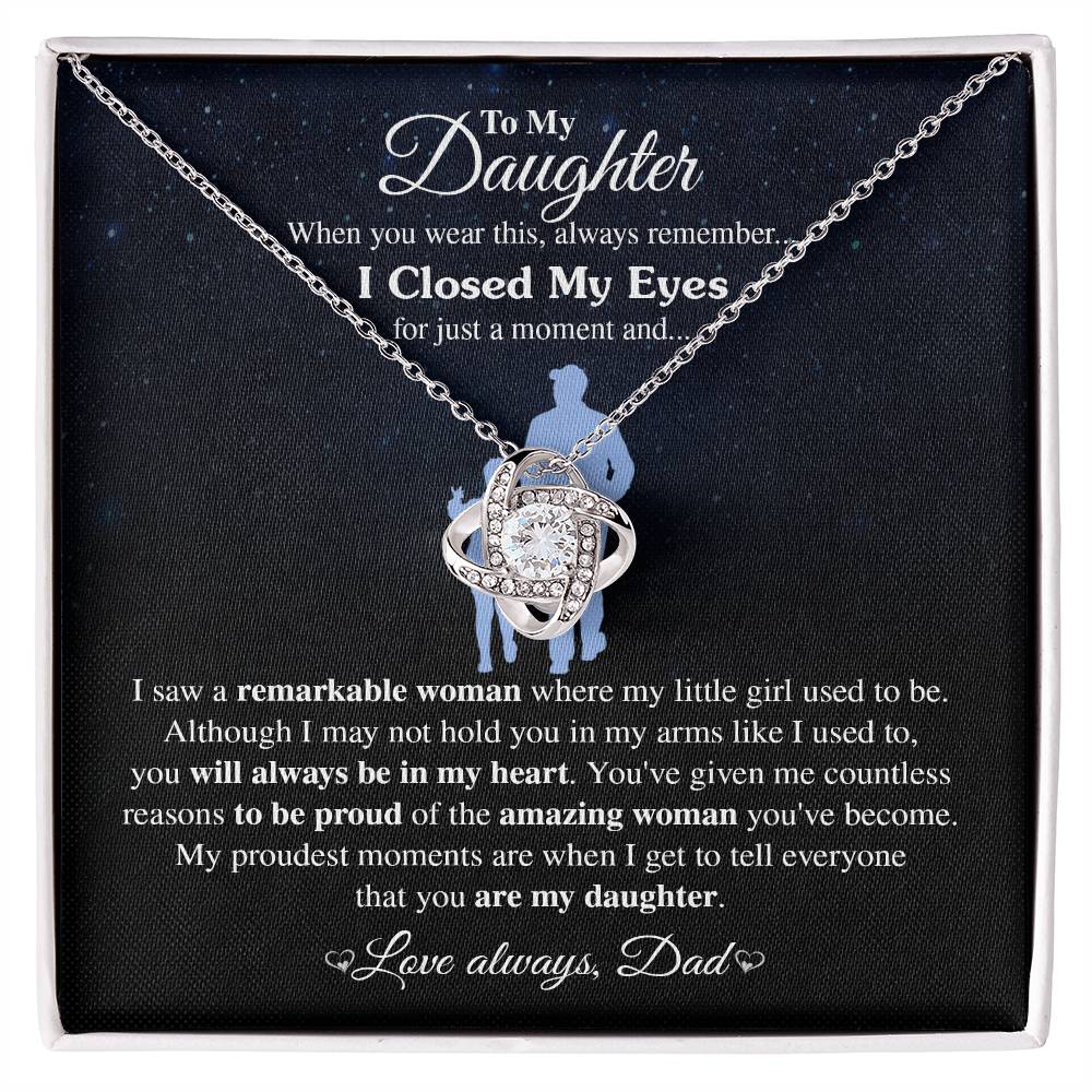 To My Daughter Always remember - Love Knot Necklace