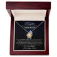 To My Daughter Always remember - Love Knot Necklace