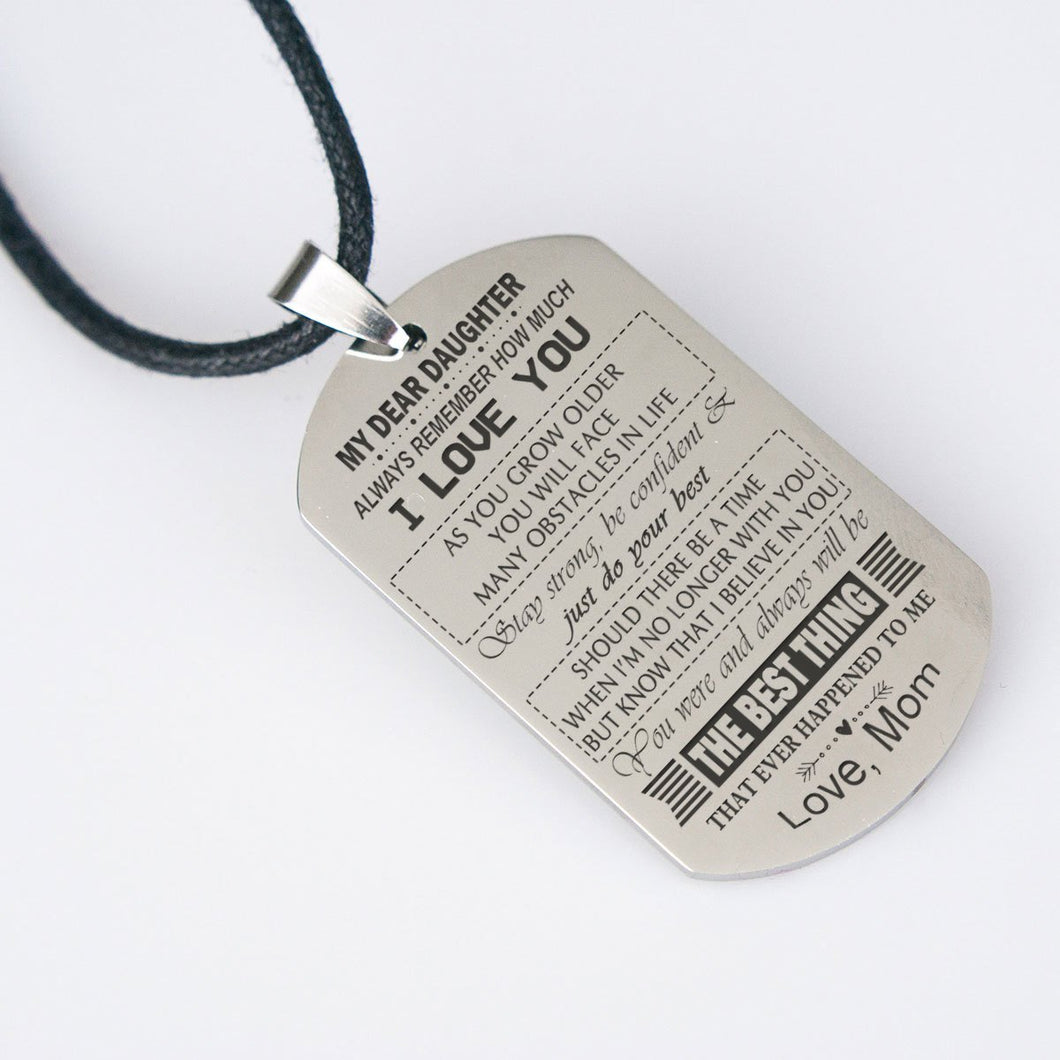 My Dear Daughter Just Do Your Best Dog tag Love Mom - Awesomesons