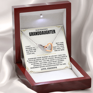 To My Beautiful Ganddaughter - Love Grandpa - Interlocking Hearts