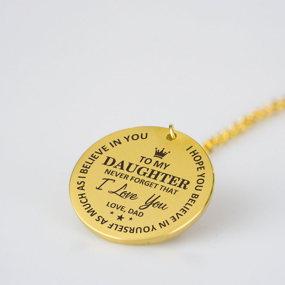 To My Daughter - Believe In Yourself Necklace From Dad - Awesomesons